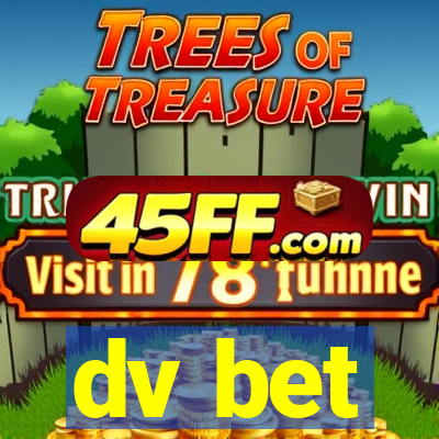 dv bet